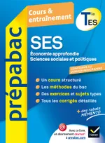 SES Tle ES Spécifique & spécialités - Prépabac Cours & entraînement, SES, économie approfondie et sciences sociales et politiques