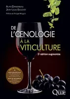 De l'oenologie à la viticulture, 3e édition augmentée