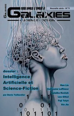 Galaxies n°71 - Dossier Intelligence Artificielle et SF