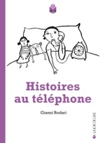 HISTOIRES AU TELEPHONE