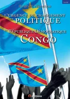La nécessité de changer la politique en République démocratique du Congo