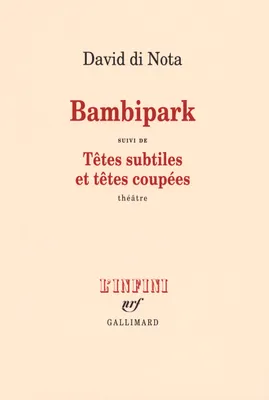 Bambipark/Têtes subtiles et têtes coupées, Une enquête