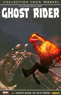 4, Ghost Rider T04 Johnny Blaze De Vie A Trepas, Volume 4, Johnny Blaze, de vie à trépas
