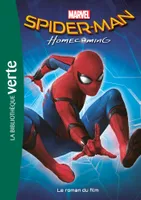 17, Bibliothèque Marvel 17 - Spider Man Homecoming - Le roman du film