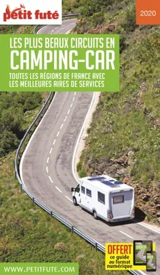 Les plus beaux circuits en camping-car, Toutes les régions de france avec les meilleures aires de services