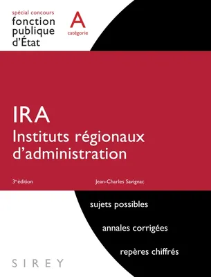 IRA - Instituts régionaux d'administration - 3e ed., Spécial Concours