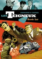 1, Les Teigneux T01, Bazooka twist