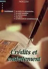 Crédits et endettement