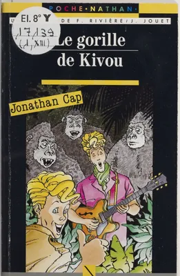 Jonathan Cap ., [13], Le gorille de Kivou