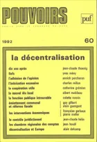Pouvoirs, n° 60, La Décentralisation