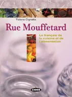 Rue Mouffetard, Le français de l'alimentation et de la restauration