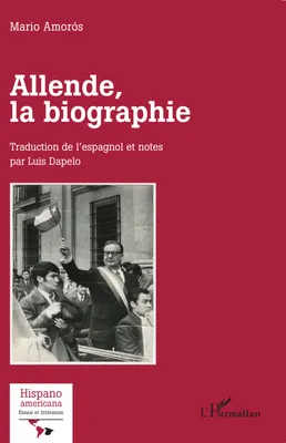 Allende, la biographie