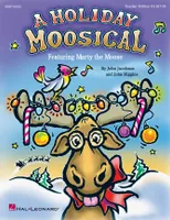 Holiday Moosical, A, Featuring Marty the Moose