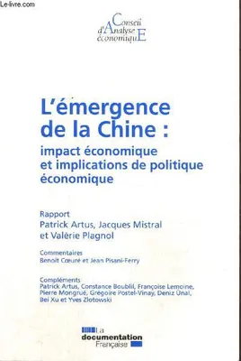 L'émergence de la Chine : impact économique et implications de politique économique (Collection 