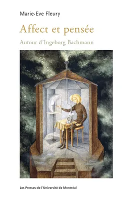 Affect et pensée, Autour d'Ingeborg Bachmann