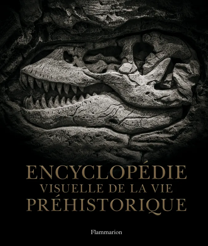 Encyclopédie visuelle de la vie préhistorique Denis-Armand Canal
