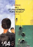 2, L'intruse T02 Les Palestiniens