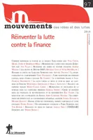Revue Mouvements numéro 97 Réinventer la lutte contre la finance