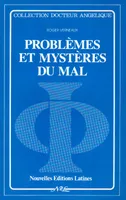 PROBLEMES ET MYSTERES DU MAL