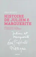 Histoire de Julien & Marguerite, scénario pour un film de François Truffaut