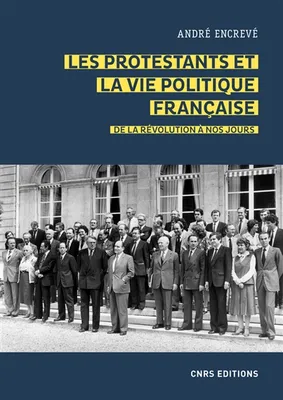 Les protestants et la vie politique française, De la révolution à nos jours