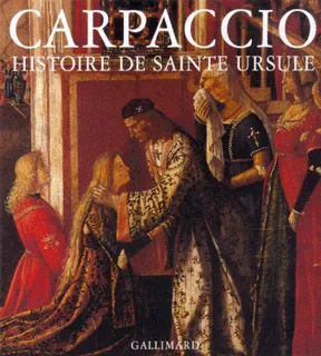 Histoire de sainte Ursule, Carpaccio