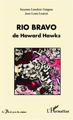 Rio Bravo de Howard Hawks, just the memory of a song