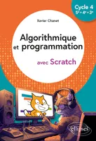 Algorithmique et programmation avec Scratch - Cycle 4 (5e - 4e - 3e)