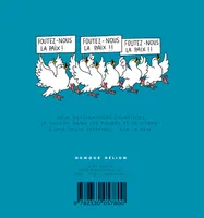 Livres Loisirs Humour La paix, les colombes ! Gilles Bachelet, Clothilde Delacroix