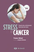 Stress et cancer, La vision de la théorie de l'attachement