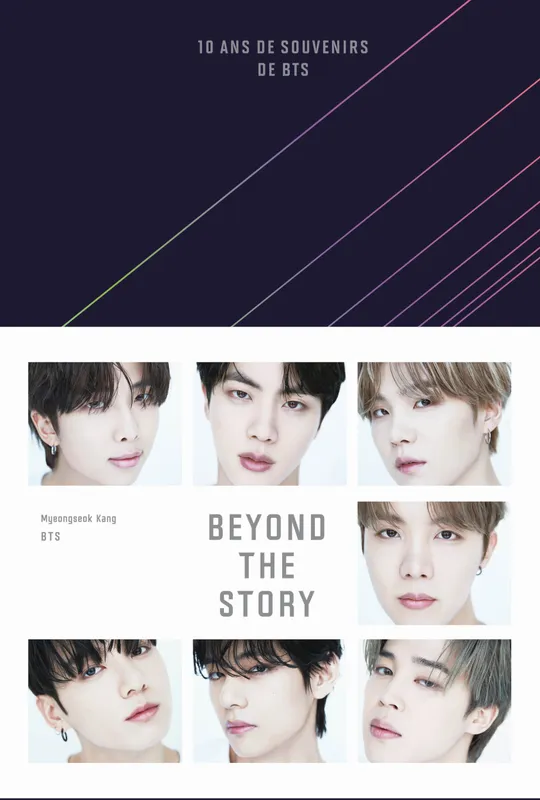 Livres Livres Musiques Chanson internationale Beyond the Story, 10 ans de souvenirs de BTS BTS, Myeongseok Kang