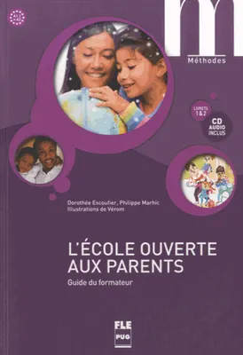 L'école ouverte aux parents, Apprendre le français pour accompagner la scolarité de ses enfants