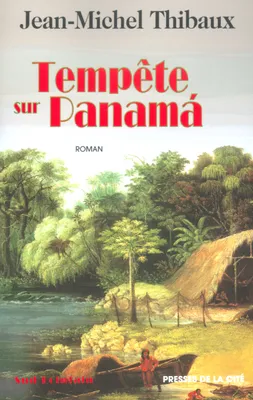 Tempête sur Panamá, roman