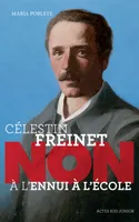 Célestin Freinet : 