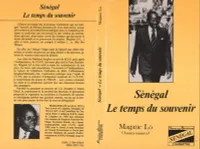 Sénégal, Le temps du souvenir