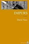 Livres Littérature et Essais littéraires Romans contemporains Etranger Impurs David Vann