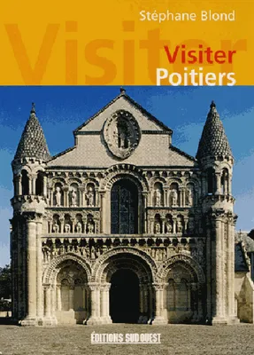Visiter Poitiers