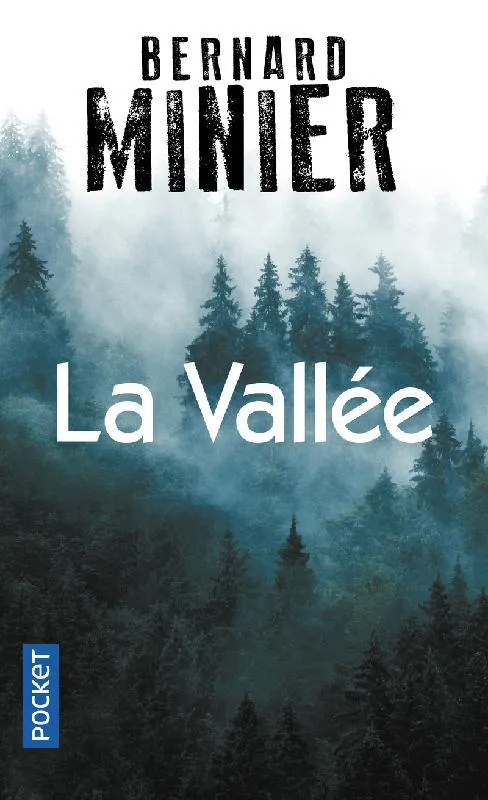 Livres Polar Thriller La vallée Bernard Minier