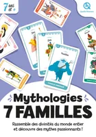 7 familles Mythologies du monde (2nde Ed)