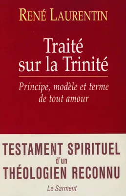 Traité sur la Trinité, Principe, modèle et terme de tout amour