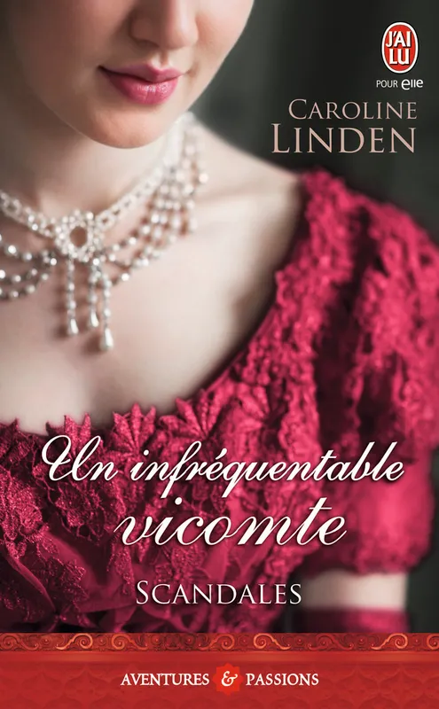 Livres Littérature et Essais littéraires Romance Scandales, 1, Un infréquentable vicomte Caroline Linden