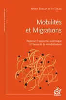 Mobilités et migrations, Repenser l'approche systémique à l'heure de la mondialisation