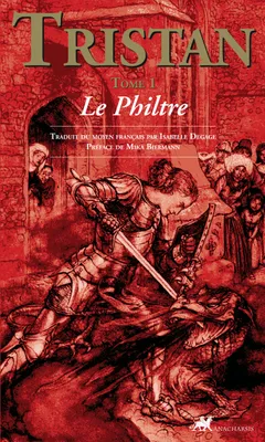 Tristan, tome 1, Le Philtre