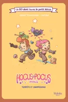 Hocus & Pocus Minus, Tempête et champignons