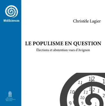 Le populisme en question, élections et abstention vues d'Avignon