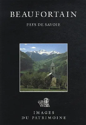 Beaufortain, Pays De Savoie N°94