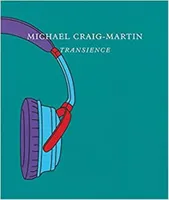 Michael Craig-Martin Transience /anglais