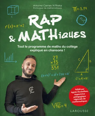 Rapémathiques - Rap&Mathiques, Tout le programme de maths du collège expliqué en chansons !