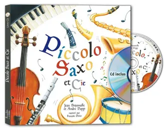 Picolo Saxo et Compagnie, Livre + CD