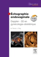 Échographie endovaginale Doppler - 3D, en gynécologie-obstétrique